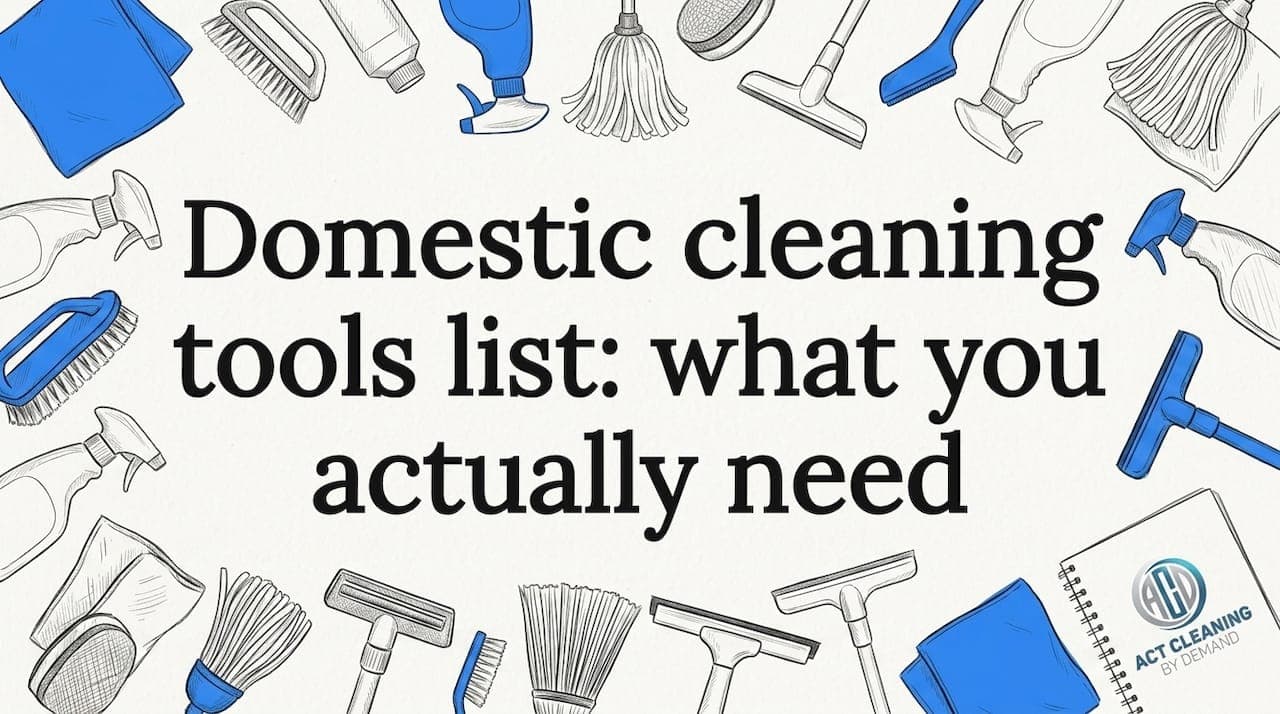 Domestic cleaning tools list: what you actually need